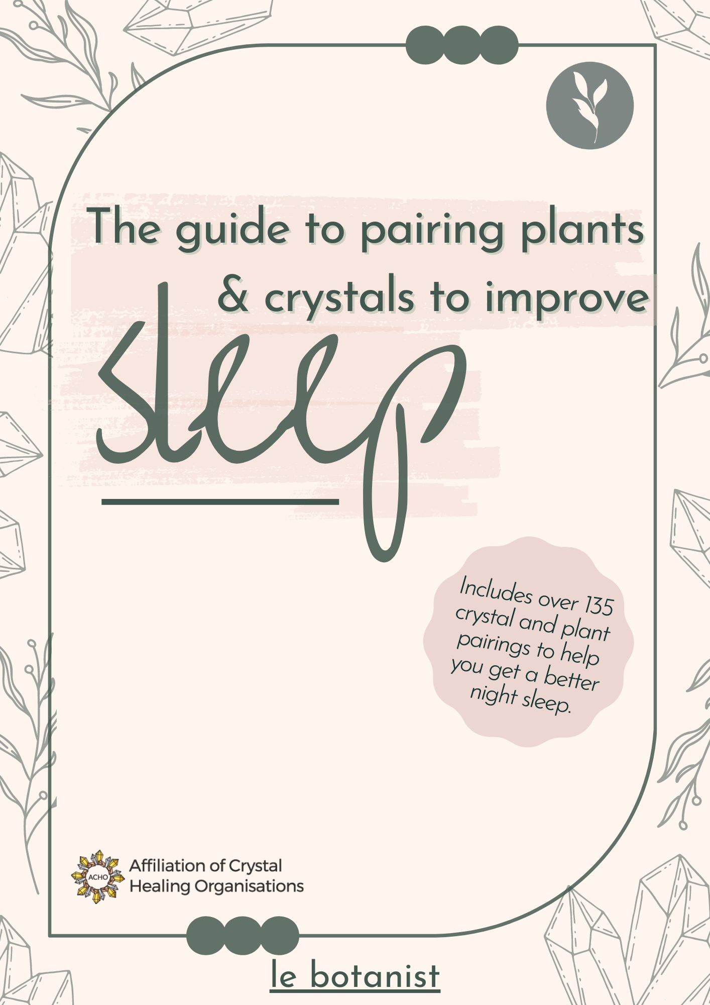 The Guide to Pairing Crystals and Plants to Improve Sleep